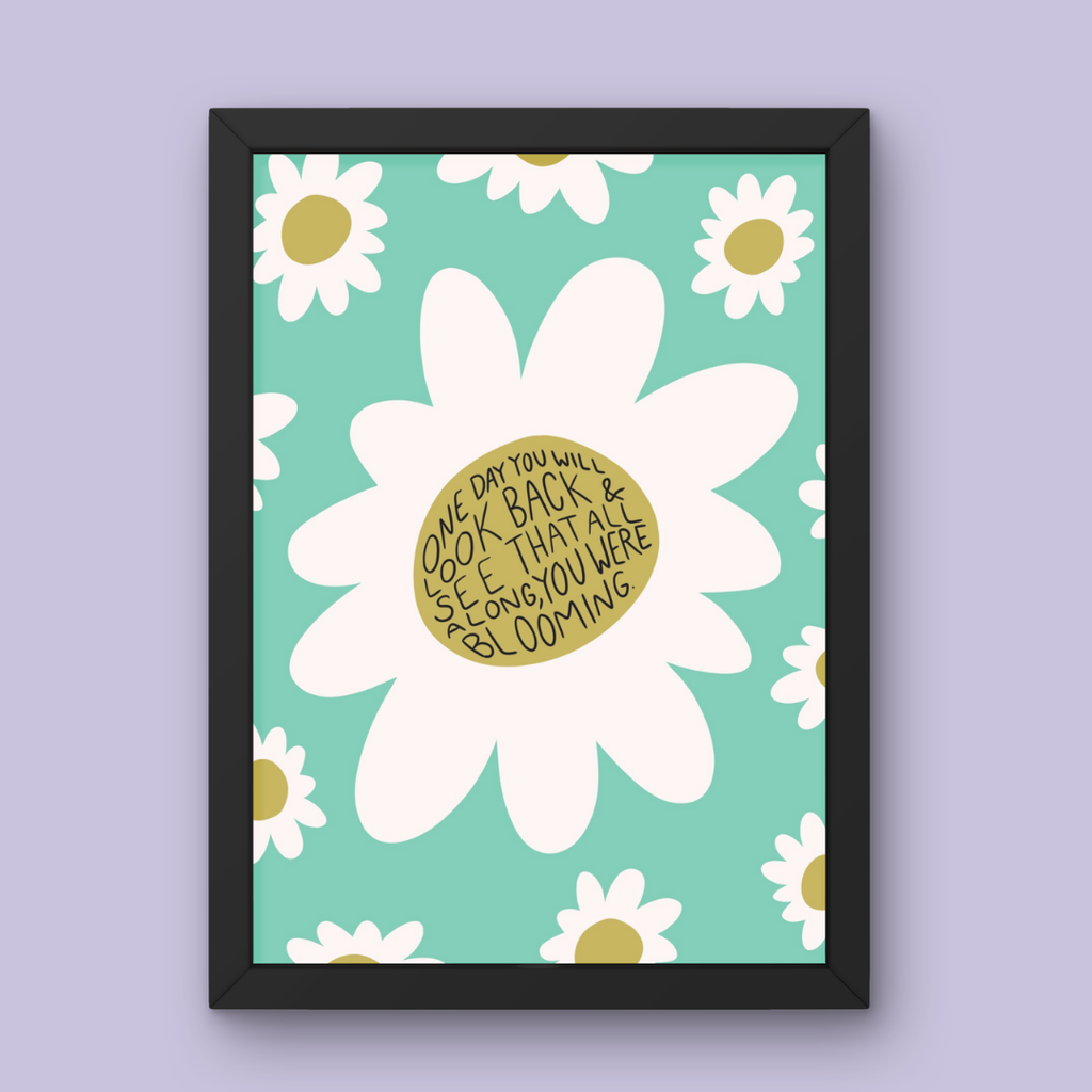 All Along You Were Blooming - Art Print