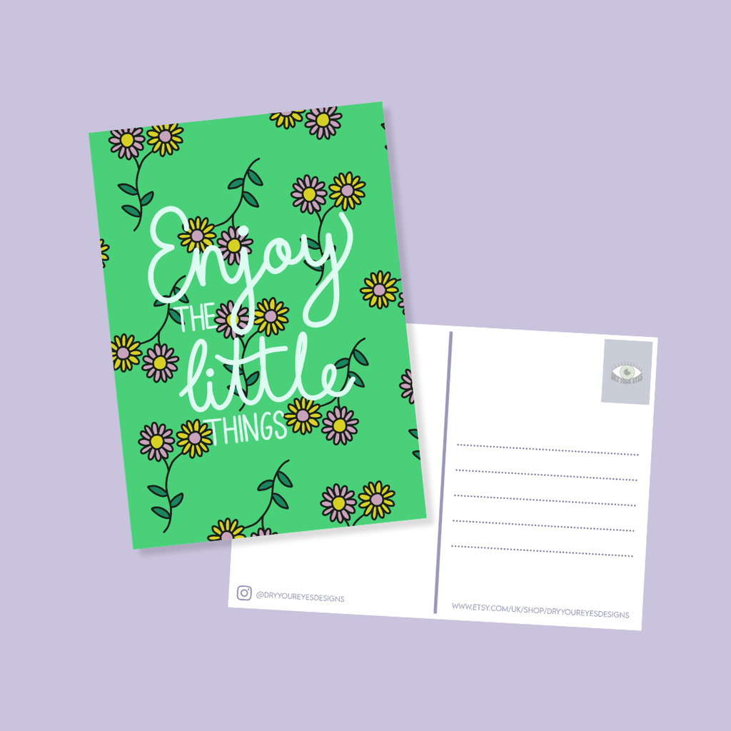 Enjoy the Little Things - A6 Postcard