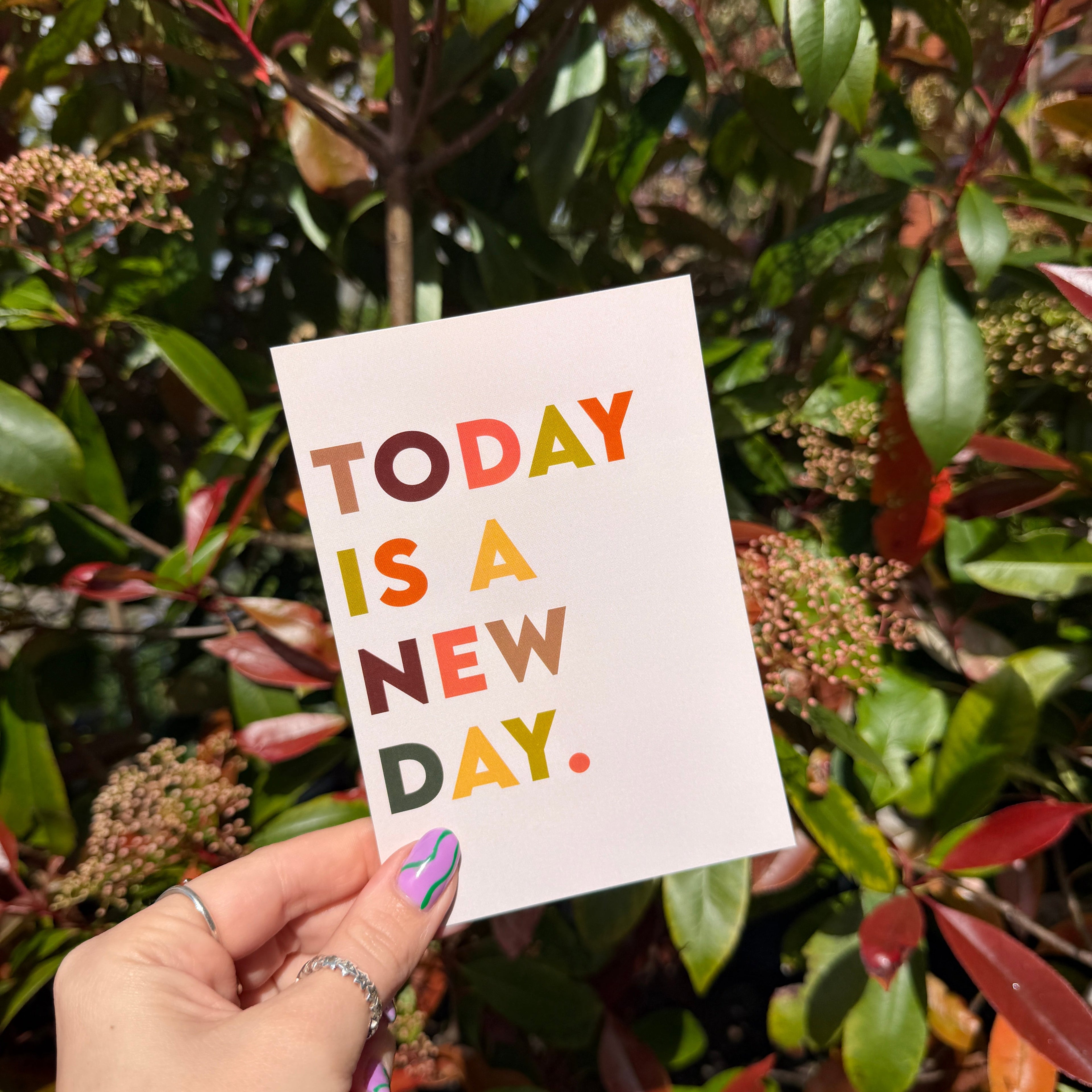 Today is a New Day - A6 Postcard