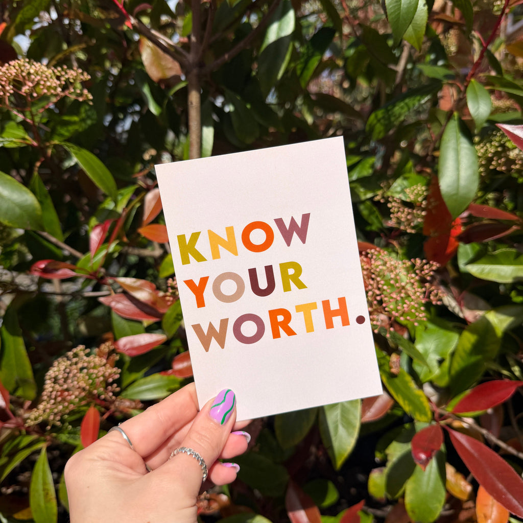 Know Your Worth  - A6 Postcard
